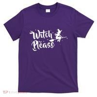 Witch Please T-Shirt thumb 0