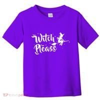 Witch Please Toddler T-Shirt thumb 0