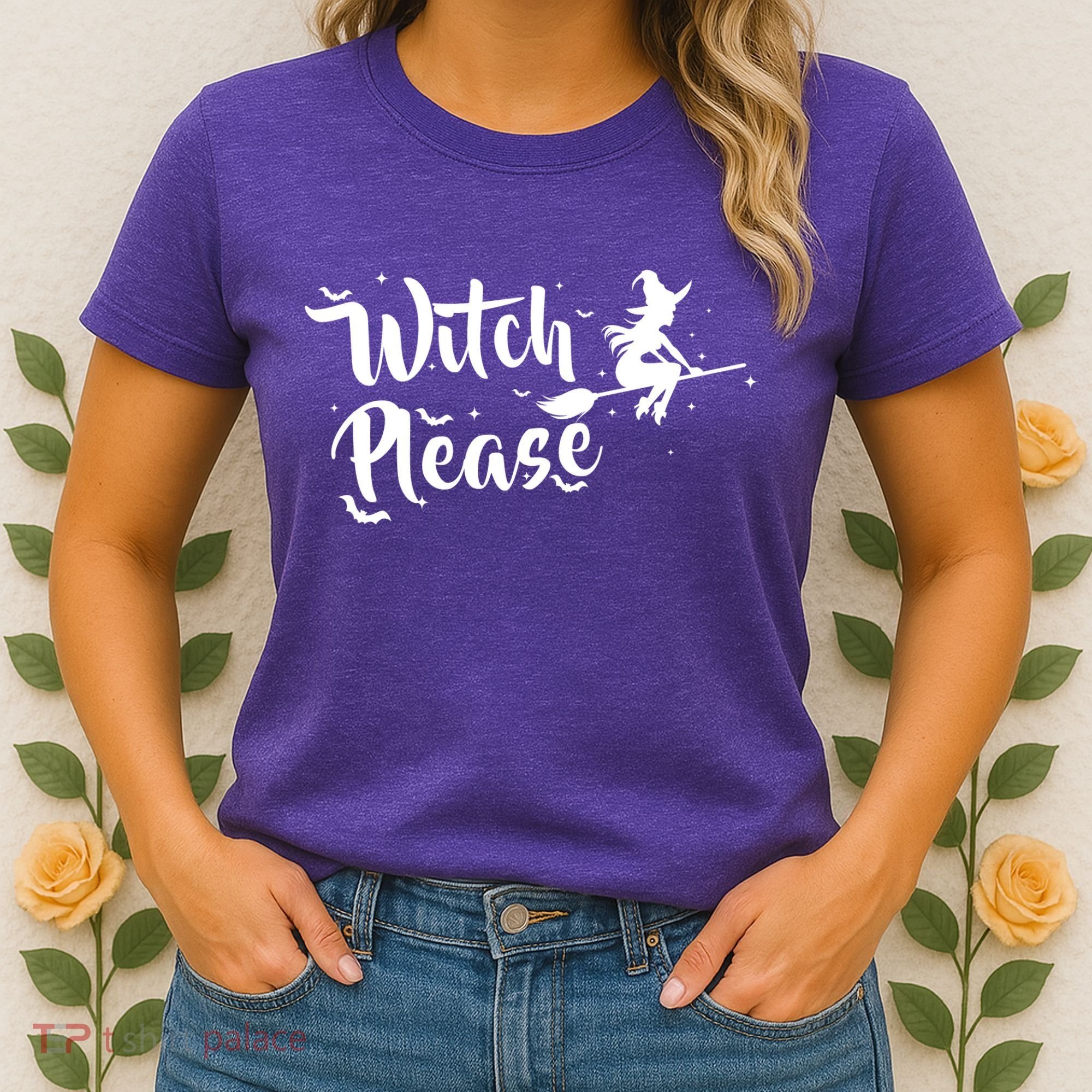 Witch Please Women's T-Shirt