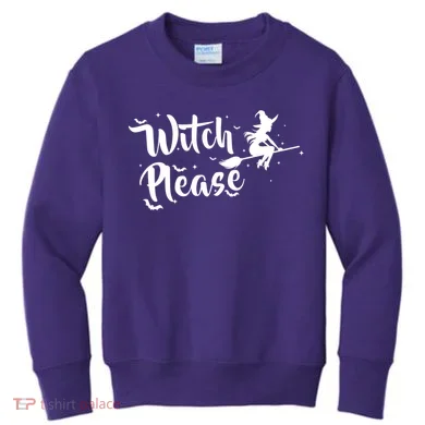 Witch Please Kids Sweatshirt