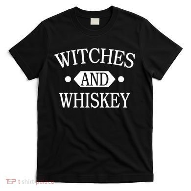 Witches And Whiskey T-Shirt