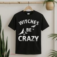 Witches Be Crazy T-Shirt thumb 2