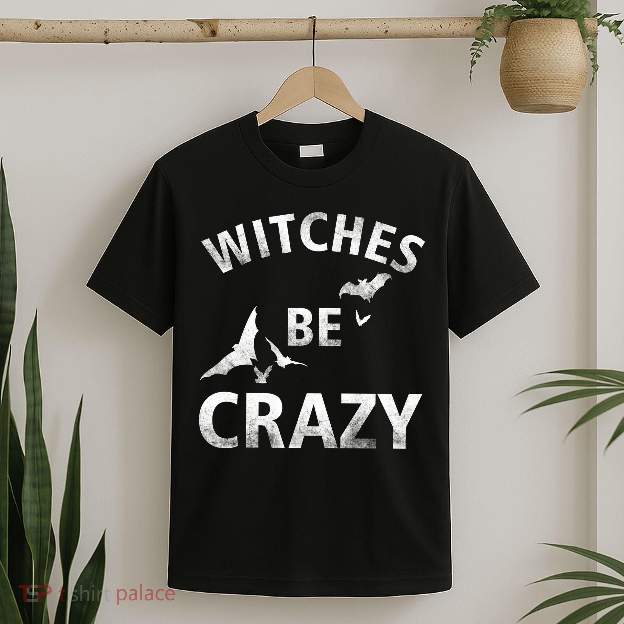 Witches Be Crazy T-Shirt