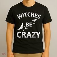 Witches Be Crazy T-Shirt thumb 3