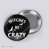 Witches Be Crazy Button thumb 0