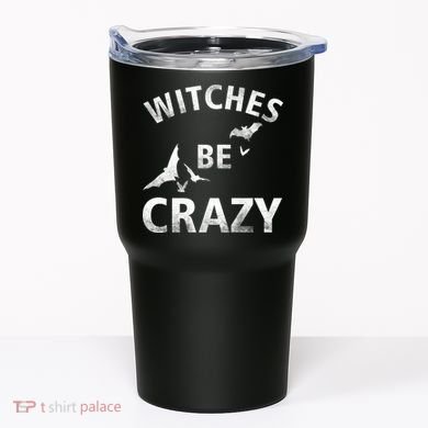 Witches Be Crazy Tumbler