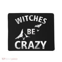 Witches Be Crazy Mousepad thumb 0