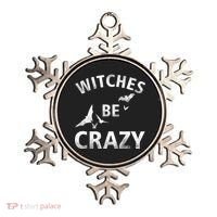 Witches Be Crazy Ornament thumb 0