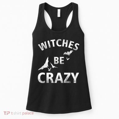 Witches Be Crazy Women's Tank Top