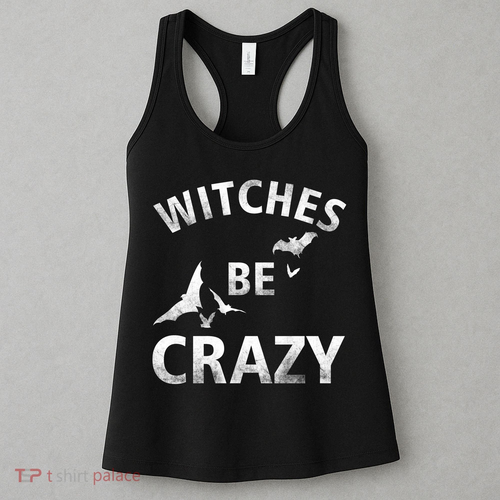 Witches Be Crazy Women's Tank Top
