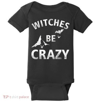 Witches Be Crazy Baby Bodysuit