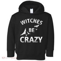 Witches Be Crazy Toddler Hoodie thumb 0