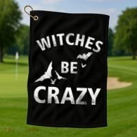 Witches Be Crazy Golf Towel thumb 1