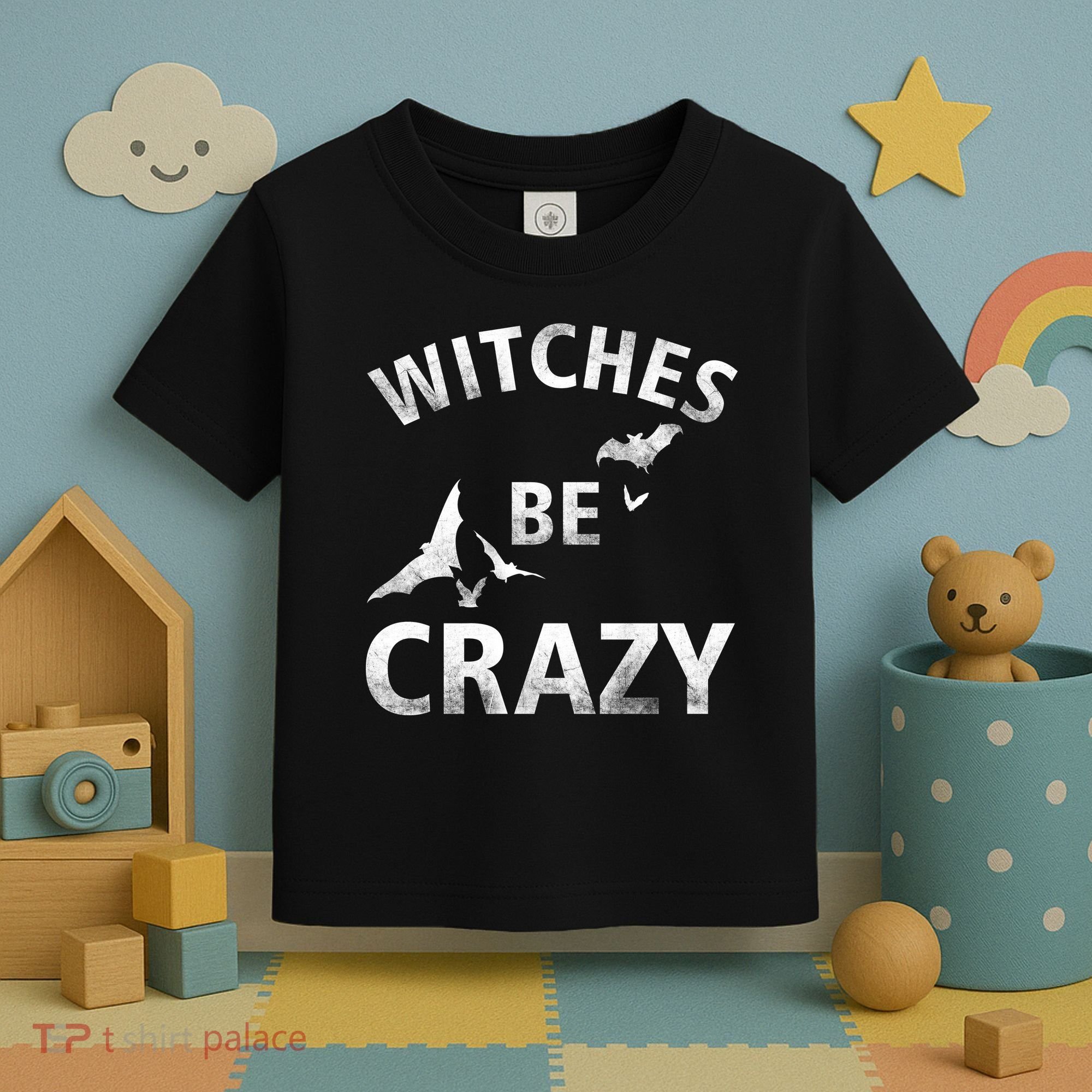 Witches Be Crazy Toddler T-Shirt