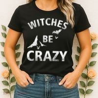 Witches Be Crazy Women's T-Shirt thumb 2