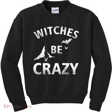 Witches Be Crazy Kids Sweatshirt