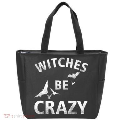 Witches Be Crazy Tote Bag