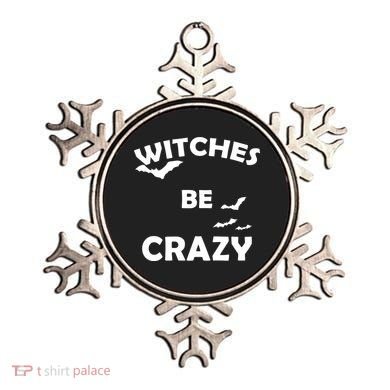 Witches Be Crazy1 Ornament