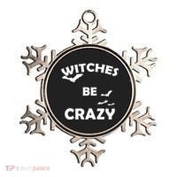 Witches Be Crazy1 Ornament thumb 0