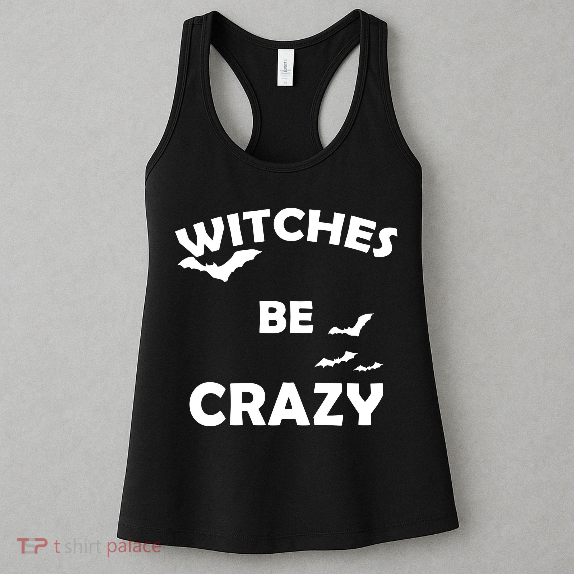 Witches Be Crazy1 Women's Tank Top