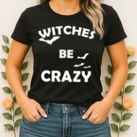 Witches Be Crazy1 Women's T-Shirt thumb 2