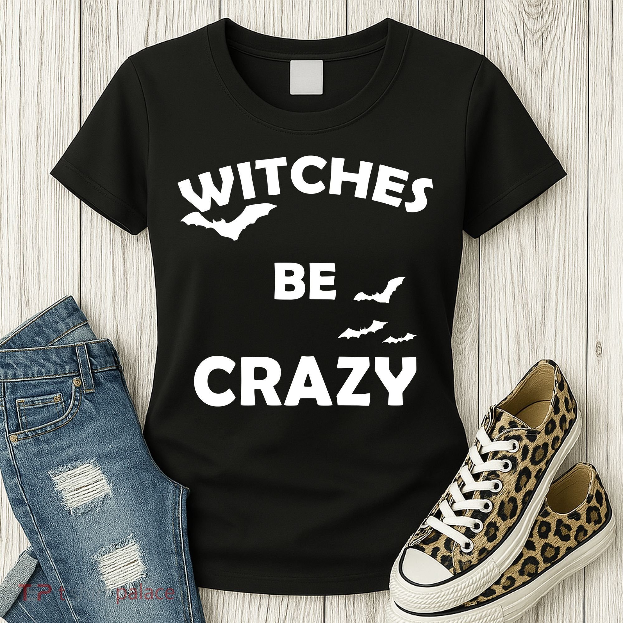 Witches Be Crazy1 Women's T-Shirt