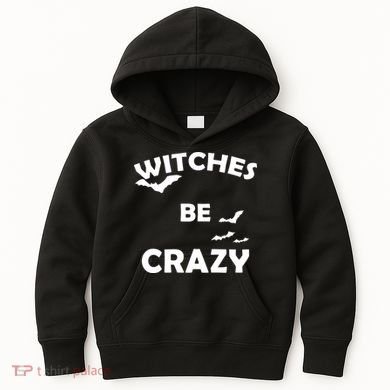 Witches Be Crazy1 Kids Hoodie