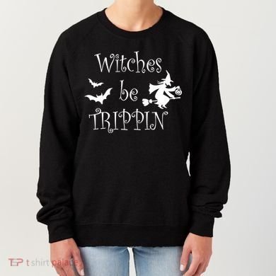 Witches Be Trippin Women's Sweatshirt