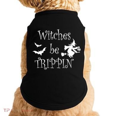 Witches Be Trippin Doggie Tank