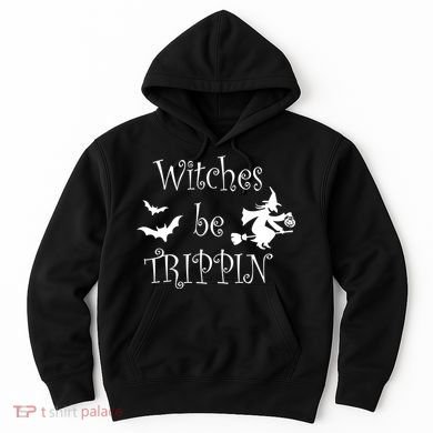 Witches Be Trippin Hoodie