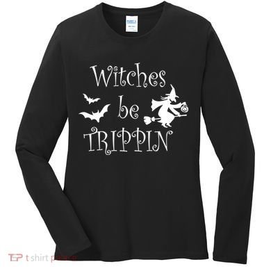Witches Be Trippin Women's Long Sleeve Shirt