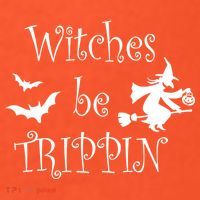 Witches Be Trippin Button thumb 1