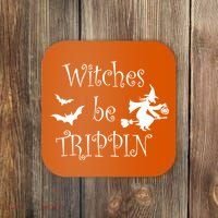 Witches Be Trippin Coaster thumb 0