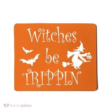 Witches Be Trippin Mousepad