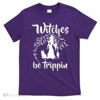 Witches Be Trippin1 T-Shirt thumb 0