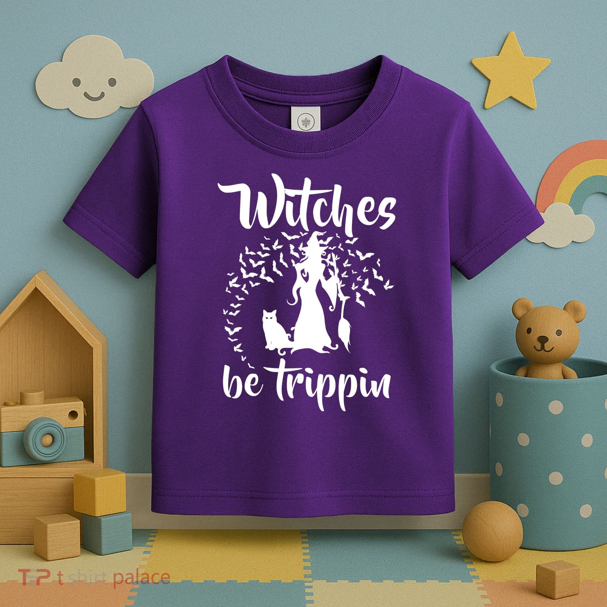 Witches Be Trippin1 Toddler T-Shirt