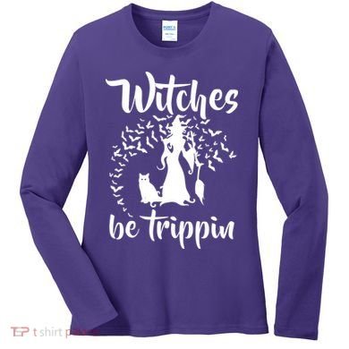 Witches Be Trippin1 Women's Long Sleeve Shirt