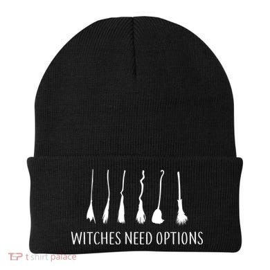 Witches Need Options Broomsticks Beanie