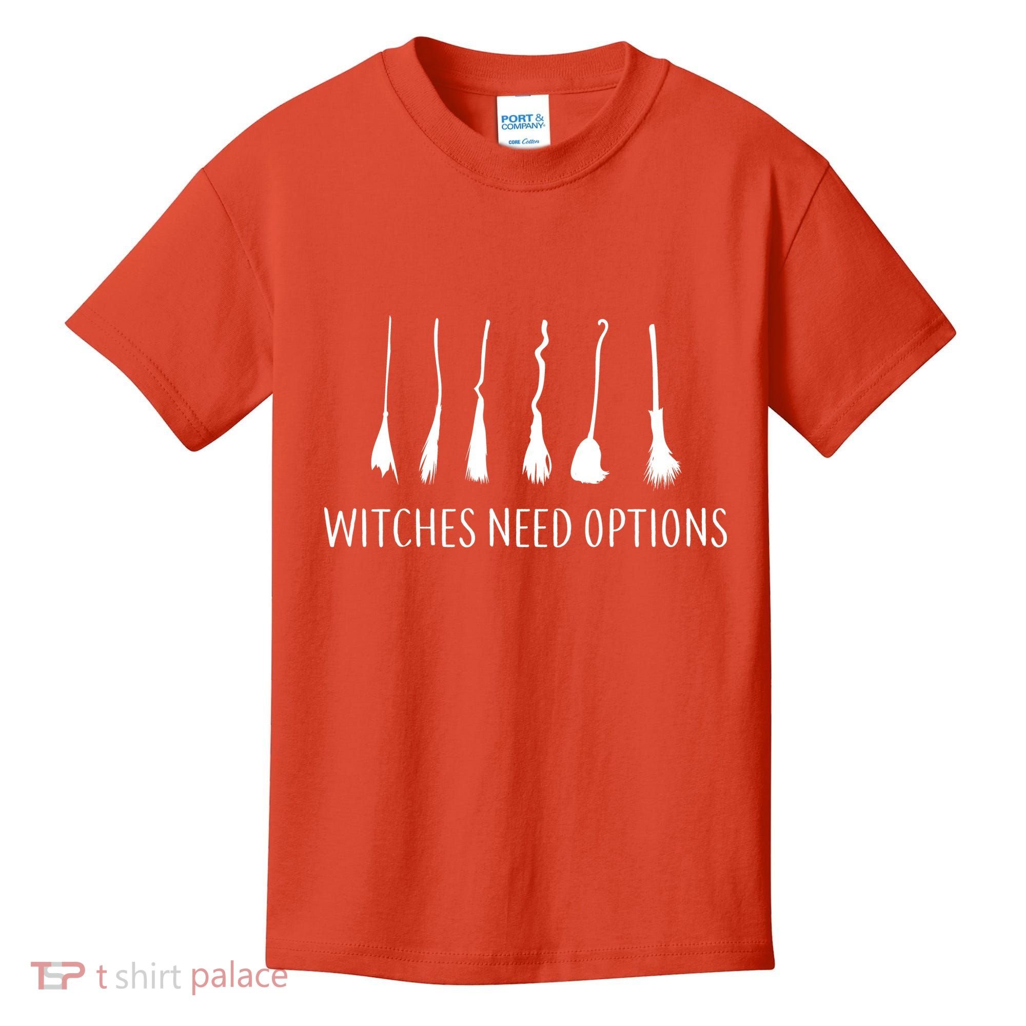Witches Need Options Broomsticks Kids T-Shirt