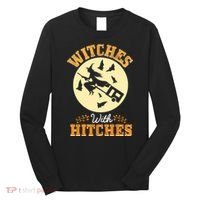 Witches With Hitches Long Sleeve Shirt thumb 0