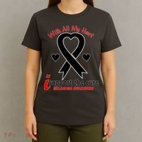 With All My Heart Melanoma Awareness T-Shirt thumb 4