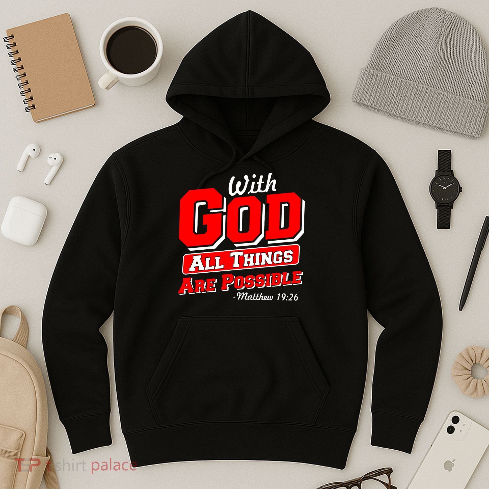With God All Things Are Possible - Matthew 19:26 Hoodie