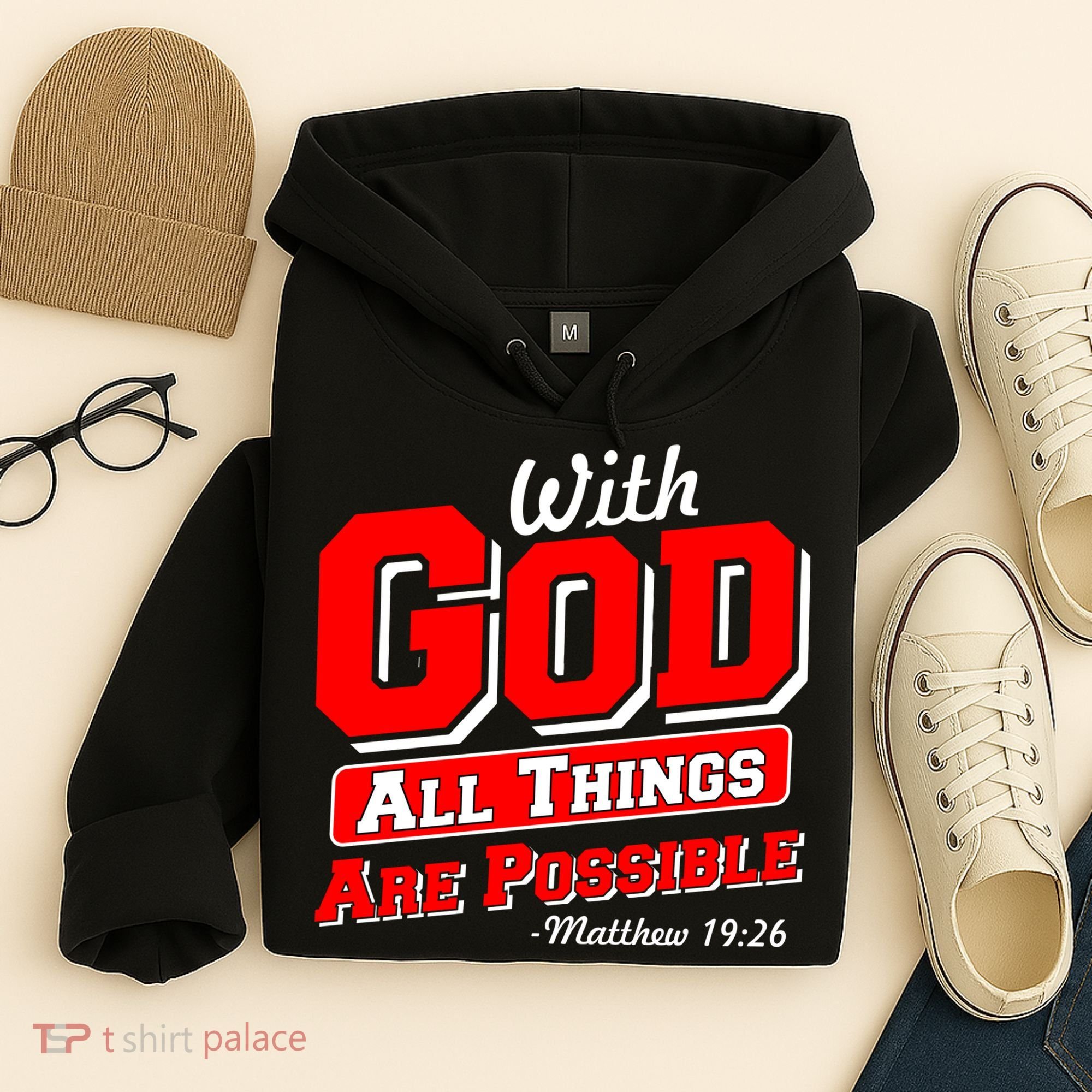With God All Things Are Possible - Matthew 19:26 Hoodie