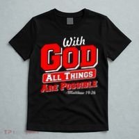 With God All Things Are Possible - Matthew 19:26 T-Shirt thumb 5