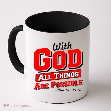 With God All Things Are Possible - Matthew 19:26 Coffee Mug