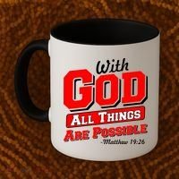 With God All Things Are Possible - Matthew 19:26 Coffee Mug thumb 2