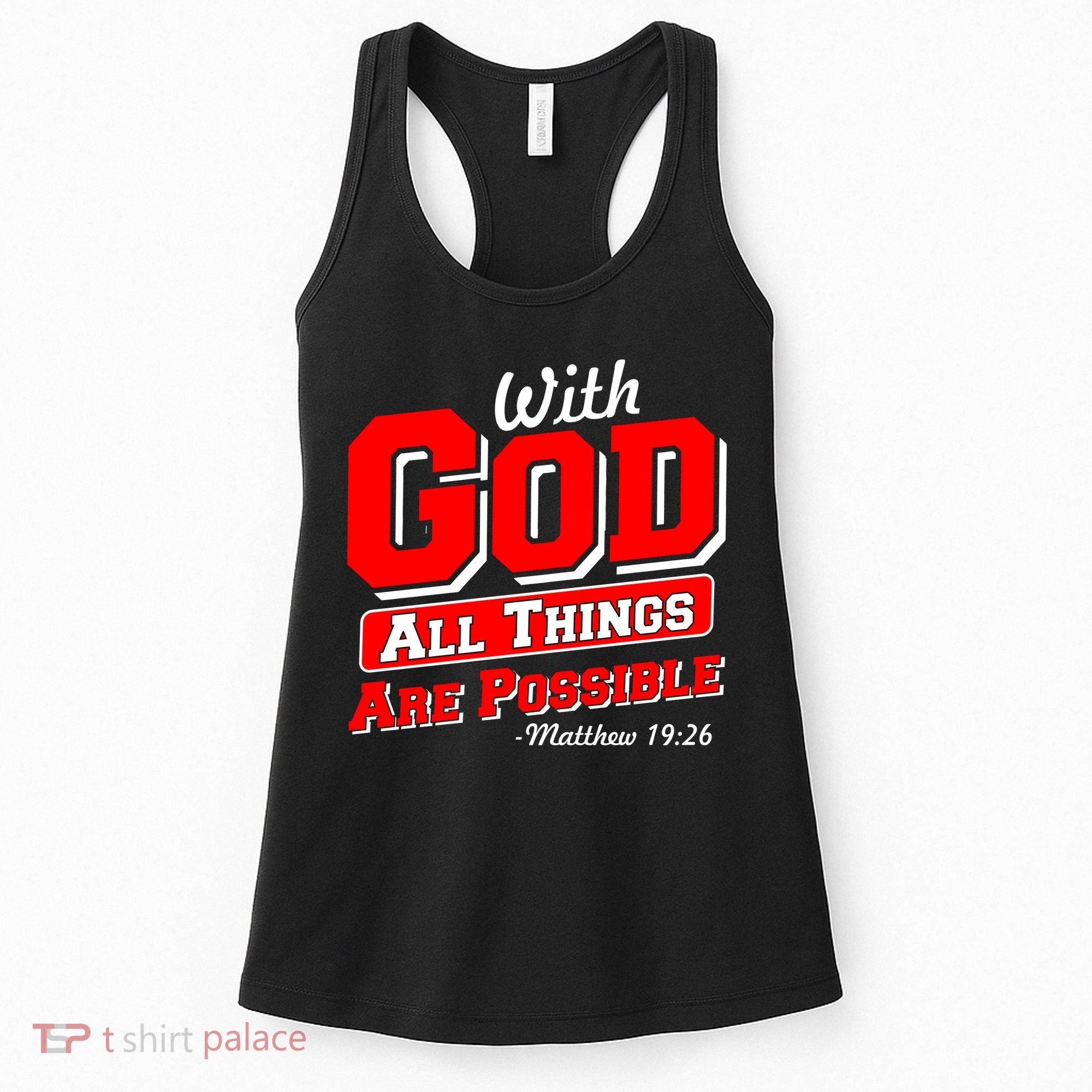 With God All Things Are Possible - Matthew 19:26 Women's Tank Top