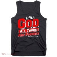 With God All Things Are Possible - Matthew 19:26 Tank Top thumb 0