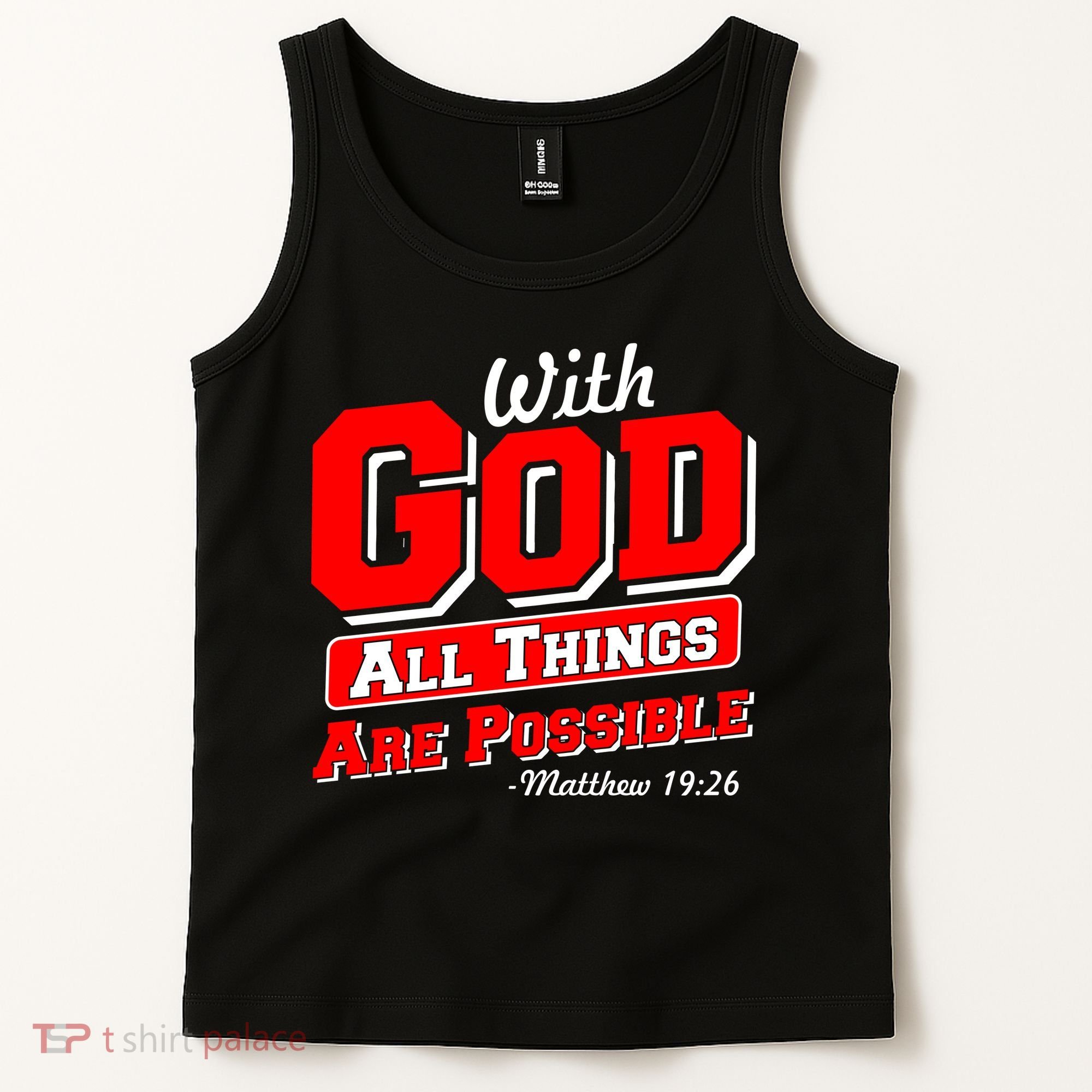 With God All Things Are Possible - Matthew 19:26 Tank Top