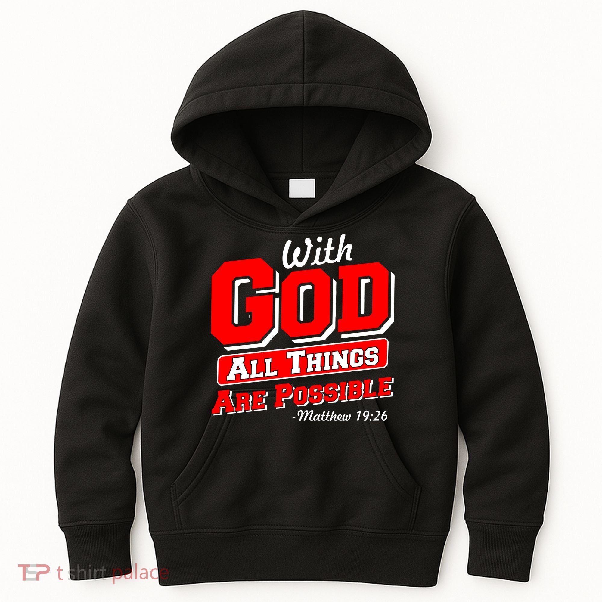 With God All Things Are Possible - Matthew 19:26 Kids Hoodie